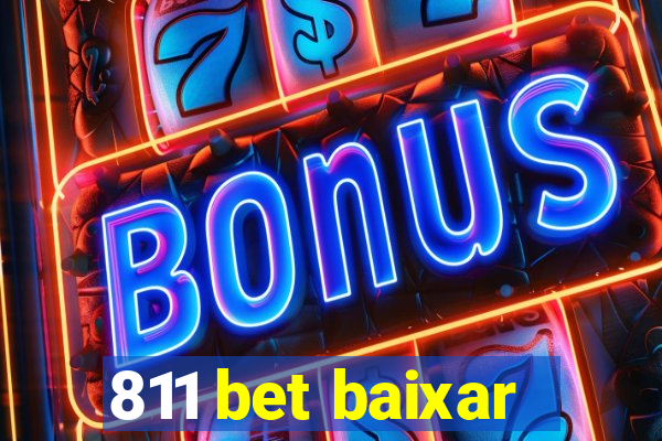 811 bet baixar