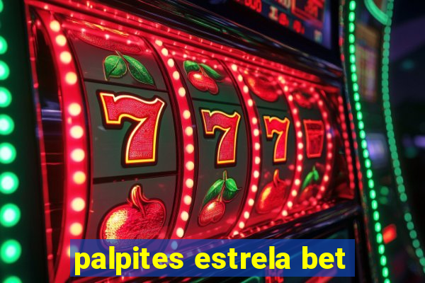 palpites estrela bet