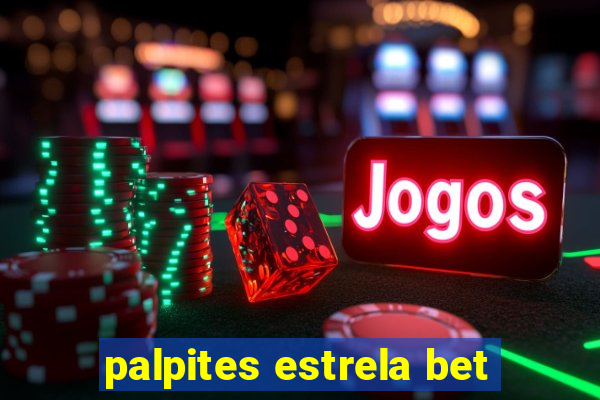 palpites estrela bet