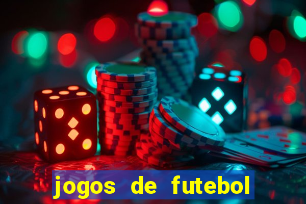 jogos de futebol com dinheiro infinito