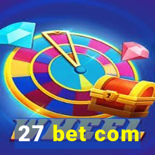 27 bet com