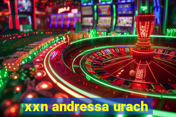 xxn andressa urach