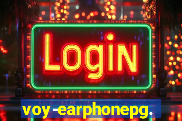 voy-earphonepg.com