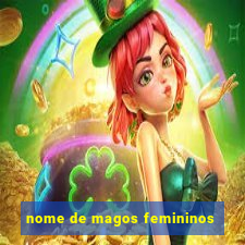 nome de magos femininos