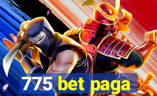 775 bet paga