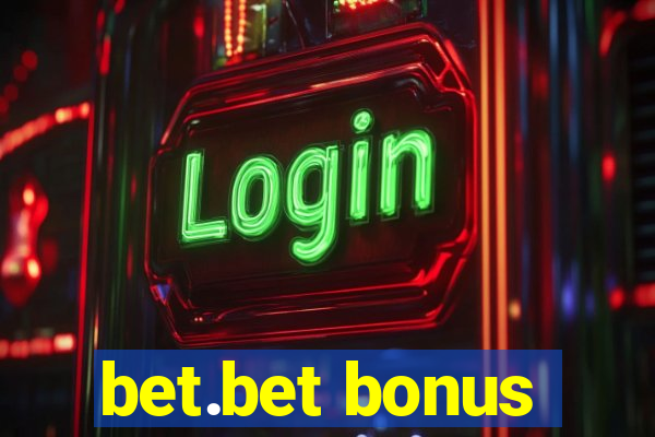 bet.bet bonus