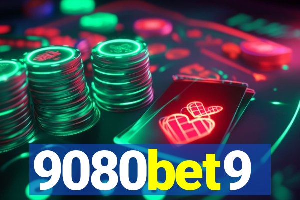 9080bet9