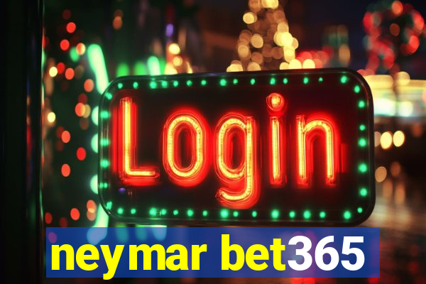 neymar bet365