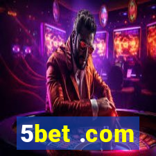 5bet .com