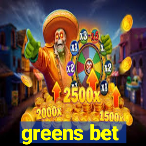 greens bet