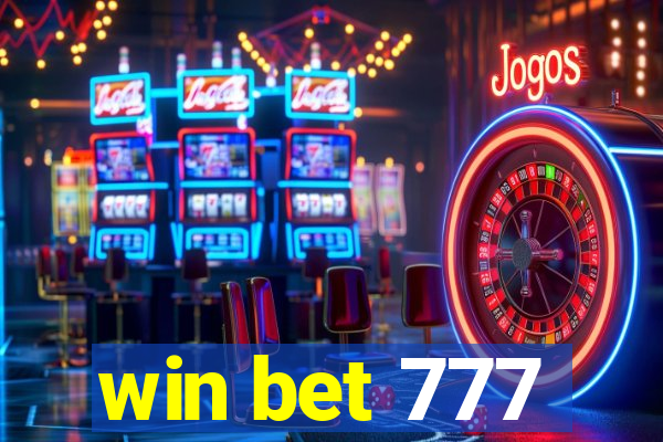 win bet 777