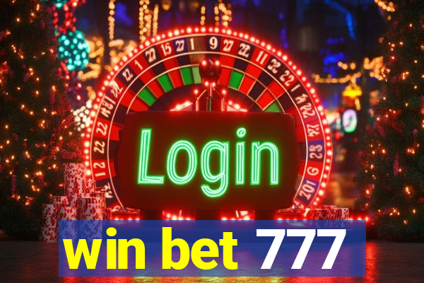 win bet 777