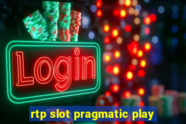 rtp slot pragmatic play