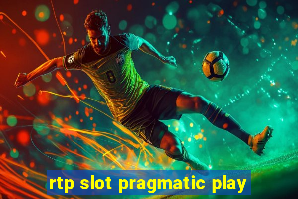 rtp slot pragmatic play