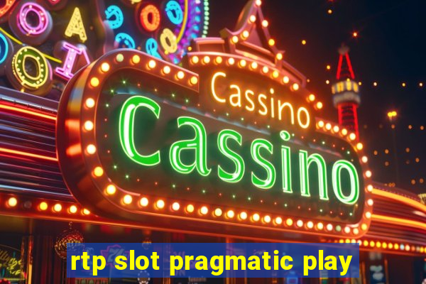 rtp slot pragmatic play