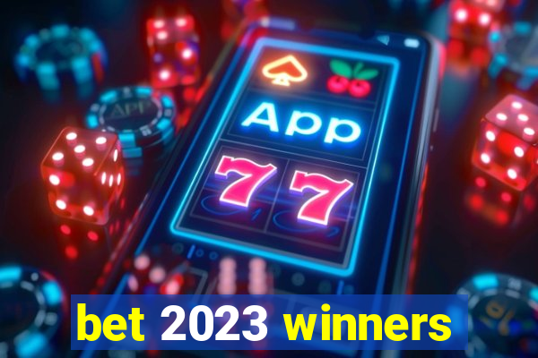 bet 2023 winners