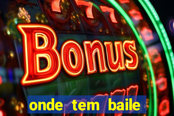 onde tem baile hoje em joinville