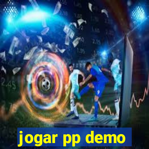 jogar pp demo