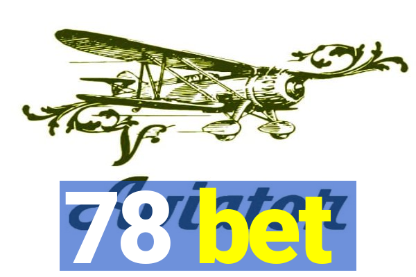 78 bet