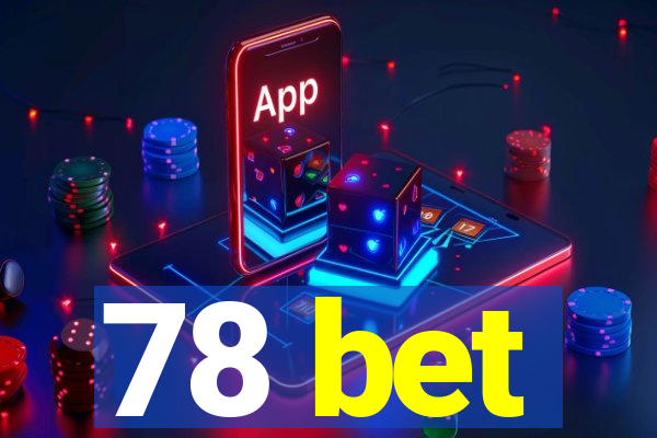 78 bet