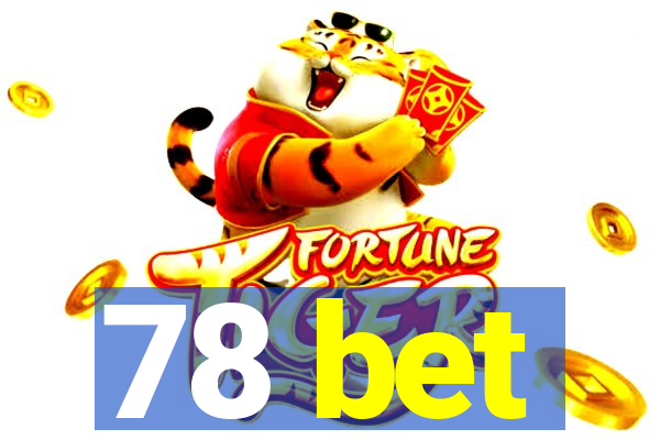 78 bet