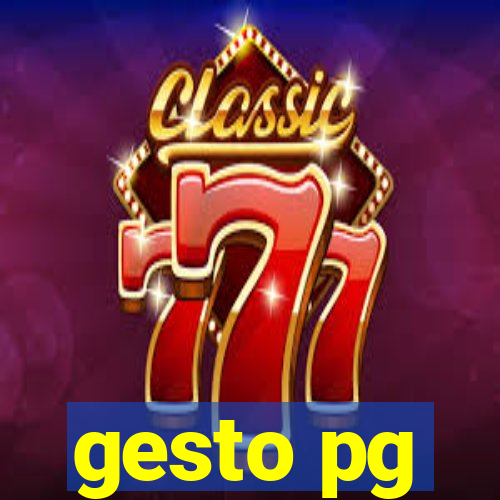 gesto pg