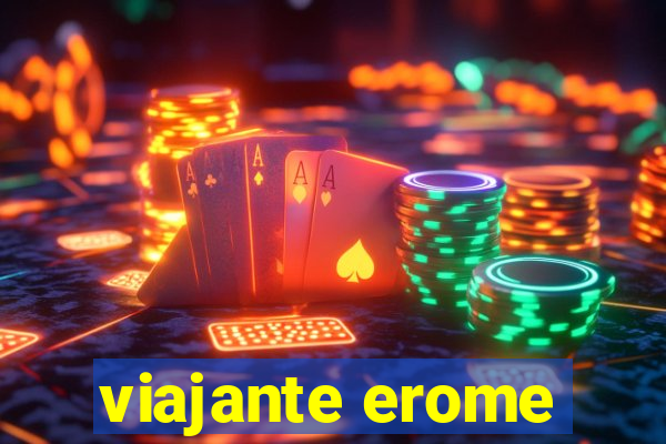 viajante erome