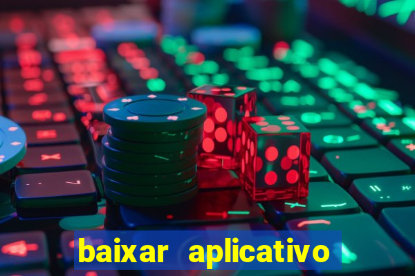 baixar aplicativo da estrela bet