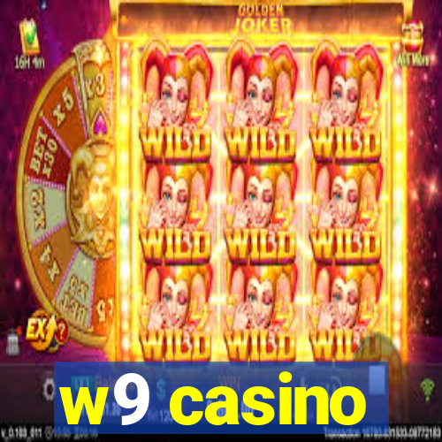 w9 casino