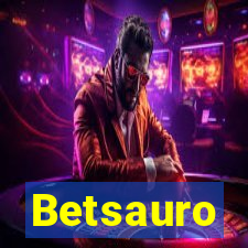 Betsauro