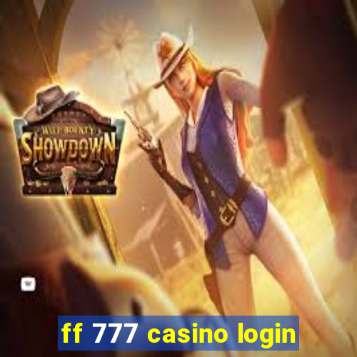 ff 777 casino login