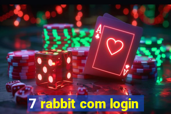 7 rabbit com login