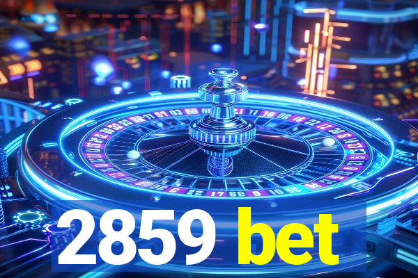 2859 bet