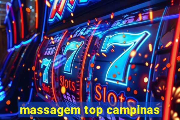 massagem top campinas