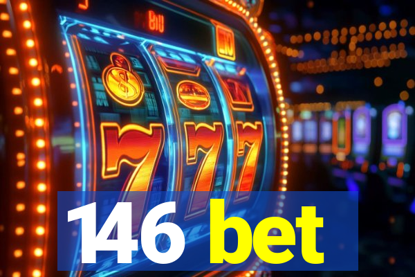 146 bet