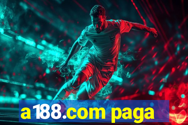 a188.com paga