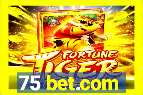 75 bet.com