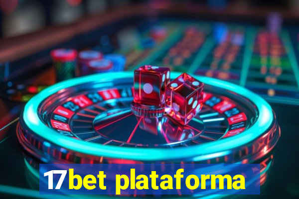 17bet plataforma