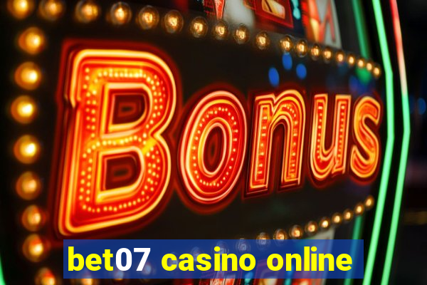 bet07 casino online