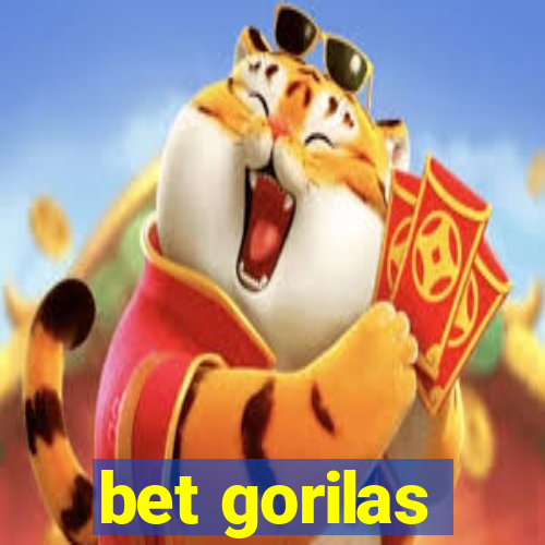 bet gorilas