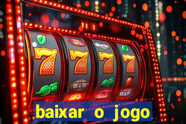 baixar o jogo street fighter