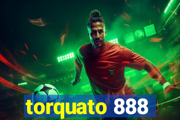 torquato 888