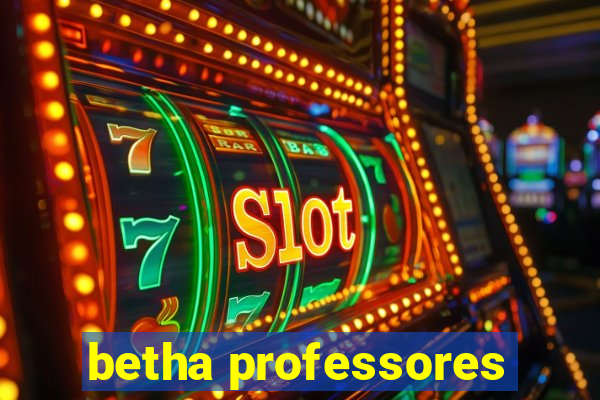 betha professores