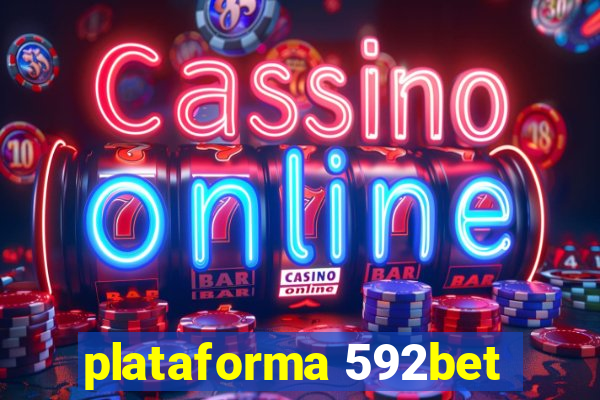 plataforma 592bet