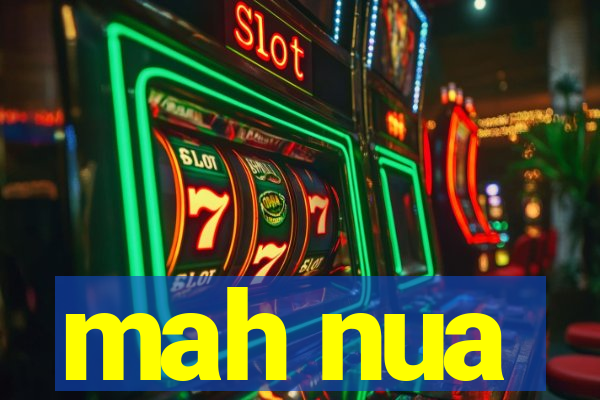 mah nua