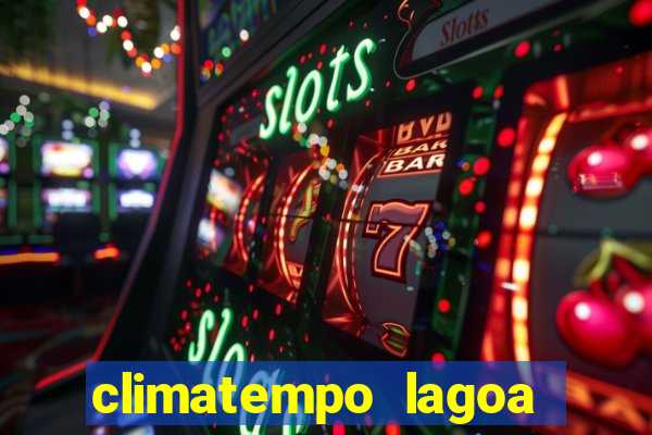 climatempo lagoa real bahia