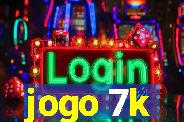 jogo 7k