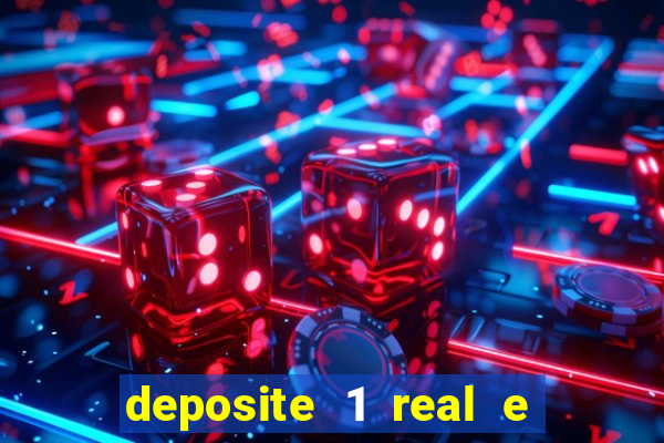 deposite 1 real e ganhe 20