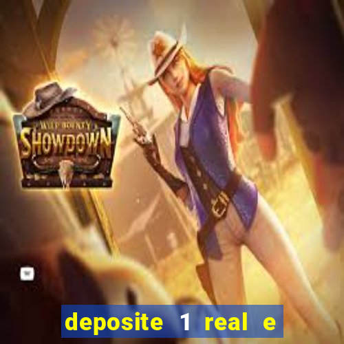 deposite 1 real e ganhe 20