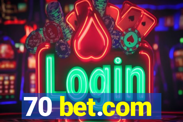 70 bet.com